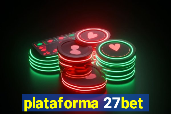 plataforma 27bet